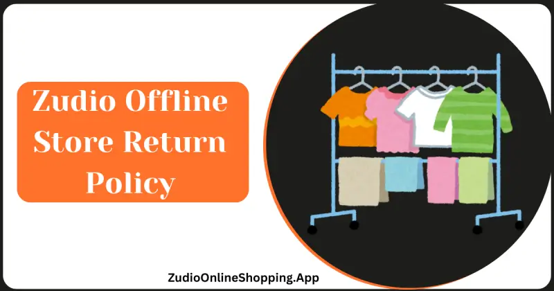 In-Store Returns policy of Zudio clothing