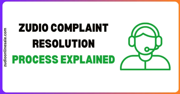 Zudio Complaint Resolution Process Explained